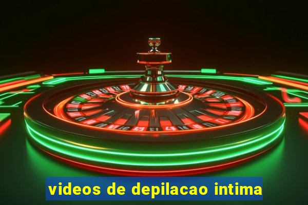 videos de depilacao intima