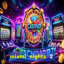 miami nights 2 java pt-br 320x240