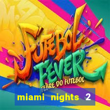 miami nights 2 java pt-br 320x240
