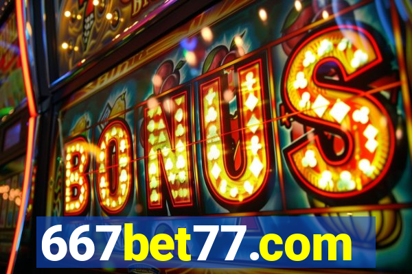 667bet77.com