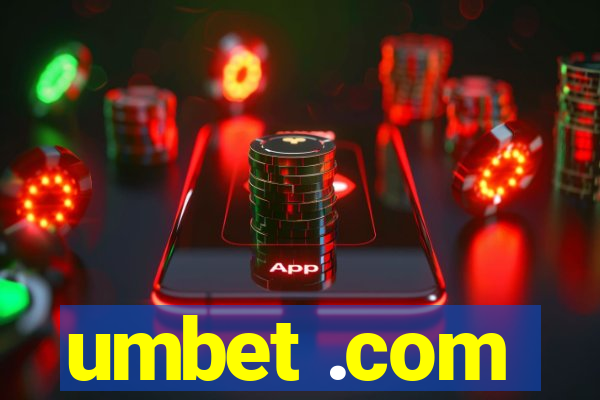 umbet .com