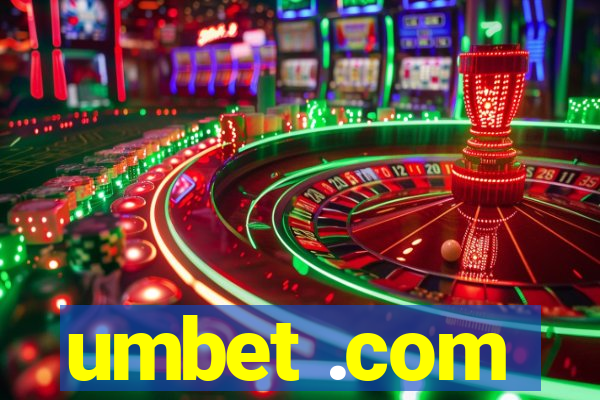 umbet .com