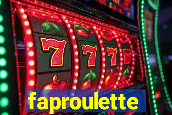 faproulette