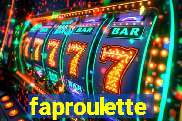 faproulette
