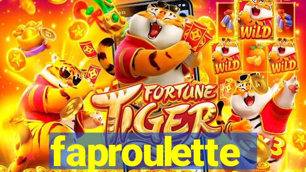 faproulette