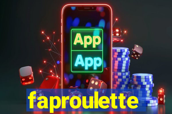 faproulette