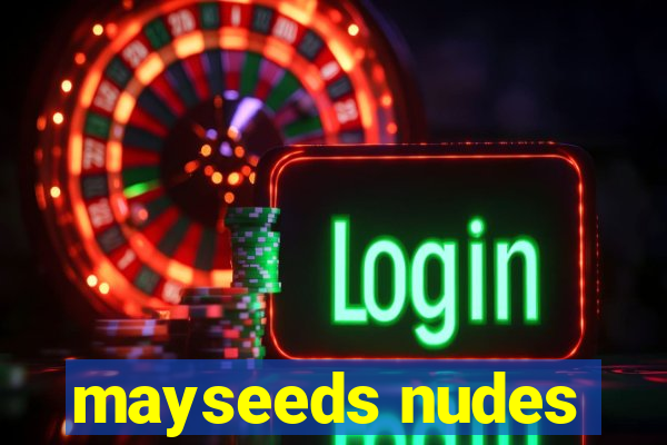 mayseeds nudes