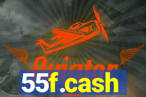 55f.cash