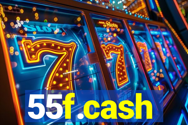 55f.cash