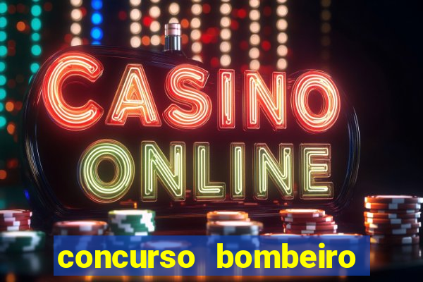 concurso bombeiro militar bahia 2025