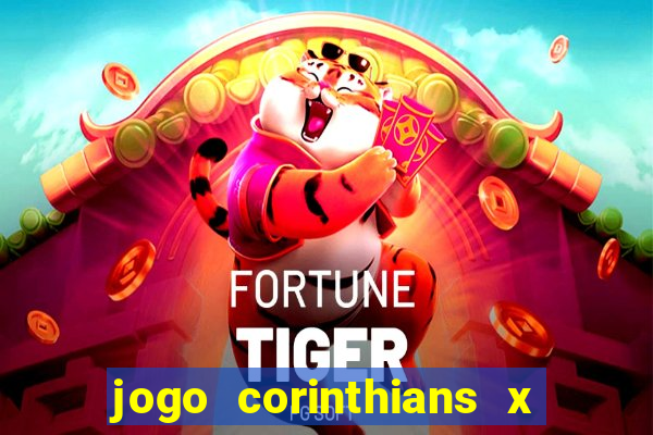 jogo corinthians x fortaleza ao vivo gratis