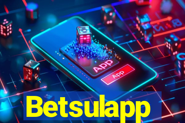 Betsulapp