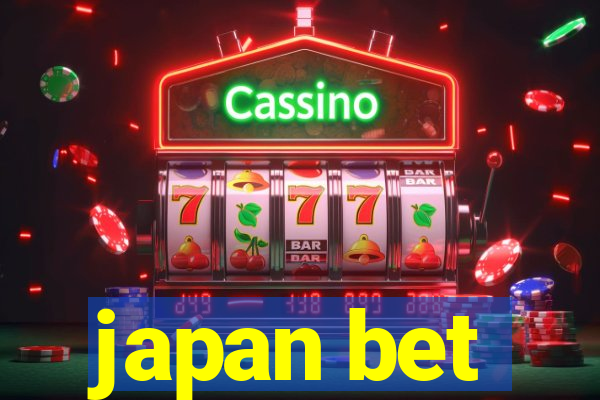 japan bet