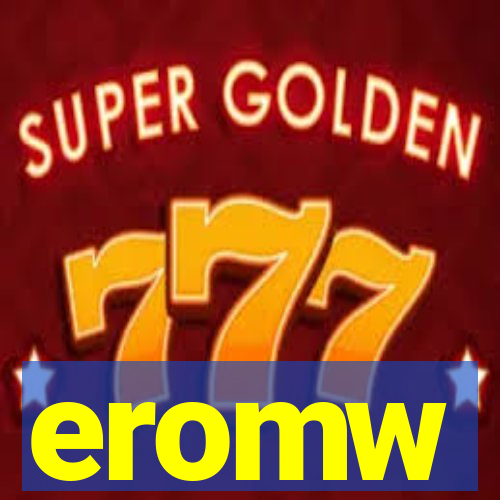 eromw