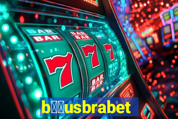 b涔坣usbrabet