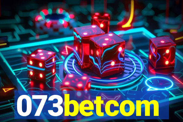 073betcom
