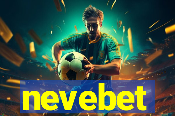 nevebet