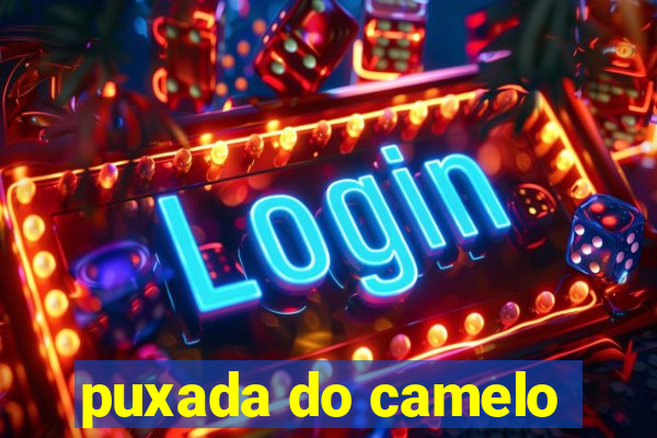 puxada do camelo