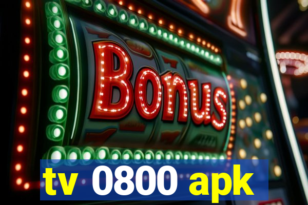 tv 0800 apk