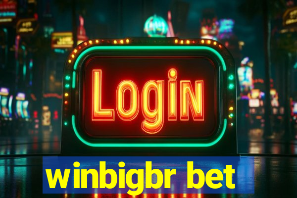 winbigbr bet
