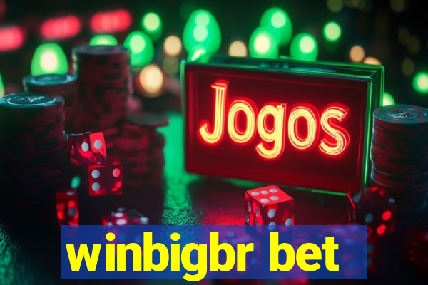 winbigbr bet