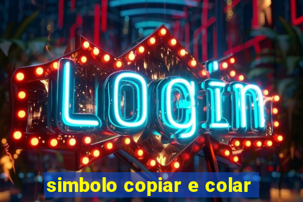 simbolo copiar e colar