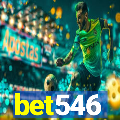 bet546