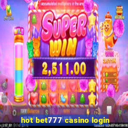 hot bet777 casino login