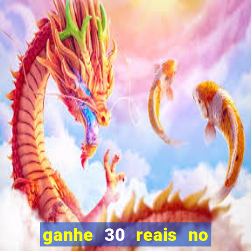 ganhe 30 reais no cadastro tigre