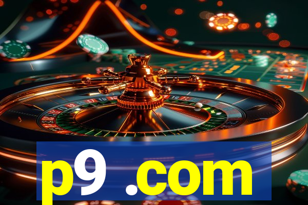 p9 .com