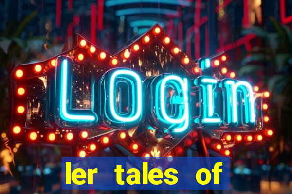 ler tales of demons and gods