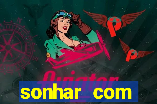 sonhar com dentadura quebrada jogo do bicho