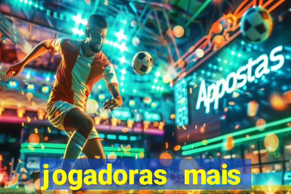 jogadoras mais gatas futebol