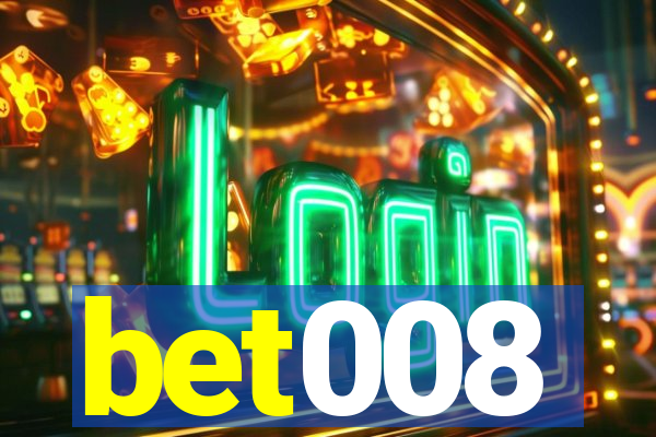 bet008