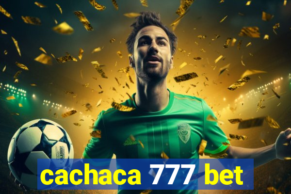 cachaca 777 bet