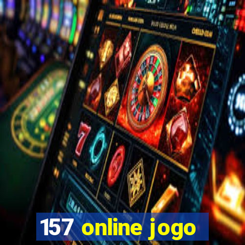 157 online jogo