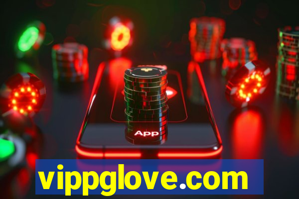 vippglove.com