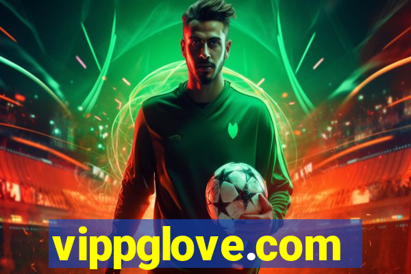 vippglove.com