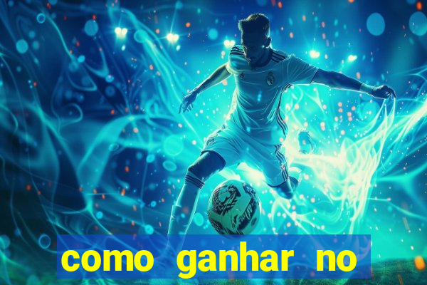 como ganhar no tigrinho estrategia