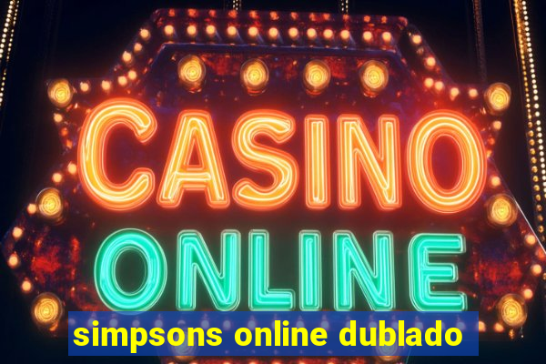 simpsons online dublado