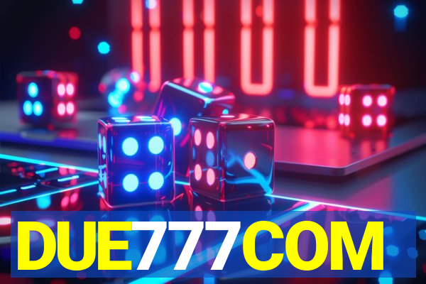 DUE777COM