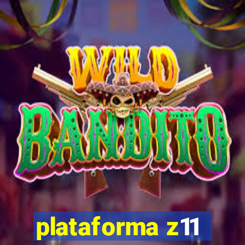 plataforma z11