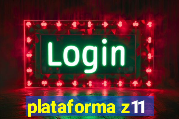 plataforma z11