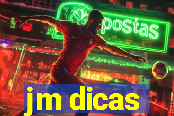 jm dicas