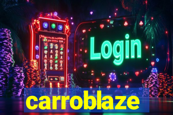 carroblaze