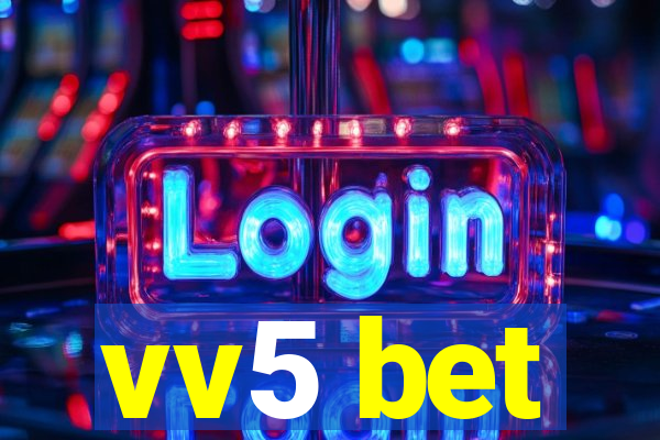 vv5 bet