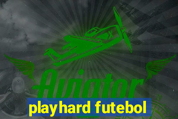 playhard futebol