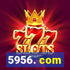 5956. com