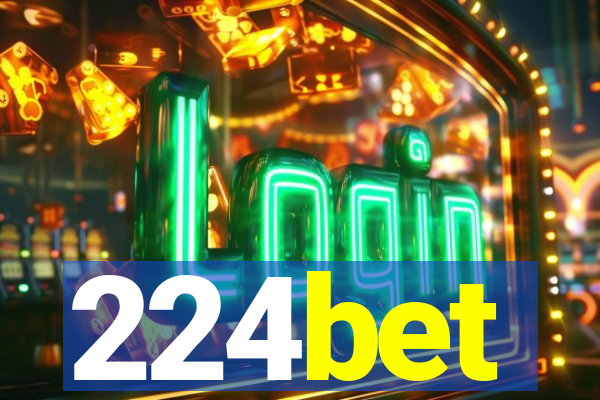 224bet