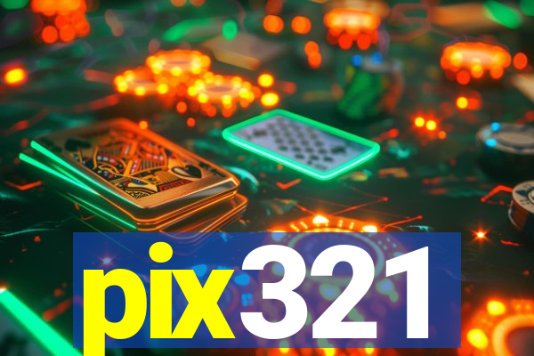 pix321